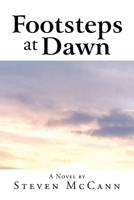 Footsteps at Dawn 1669863107 Book Cover