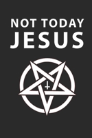 Not Today Jesus: Notebook A5 for Satanic on the Halloween Party suitable to the scary Halloween costume I satanic I satan I lucifer I A5 (6x9 inch.) I gift I 120 pages I Dotted I Dot Grid 1692572547 Book Cover