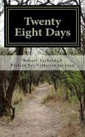 Twenty Eight Days: A Journey Within 1494376547 Book Cover