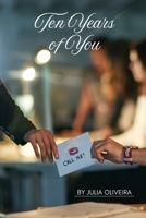 Ten Years of You 1944260404 Book Cover