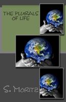The Plurals of Life 1495478017 Book Cover