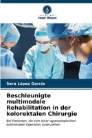 Beschleunigte multimodale Rehabilitation in der kolorektalen Chirurgie (German Edition) 620700471X Book Cover