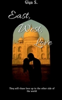 East, West, Love B0BN824T9H Book Cover