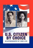 U.S. Citizen by Choice 1425765823 Book Cover