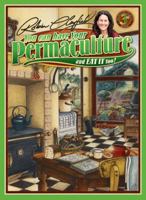 You Can Have Your Permaculture & Eat It Too 1856233057 Book Cover