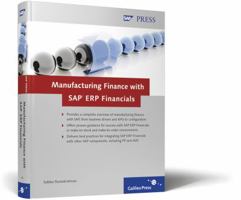 Manufacturing Finance With Sap Erp Financials 1592292380 Book Cover