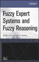 Fuzzy Expert Systems and Fuzzy Reasoning 0471388599 Book Cover