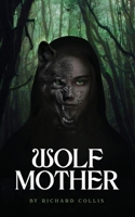 Wolf Mother 1914428315 Book Cover