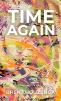 Time Again 1964252679 Book Cover