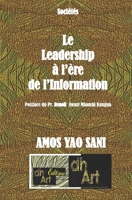 Le  Leadership  à l’ère  de l’Information (French Edition) 2924097509 Book Cover