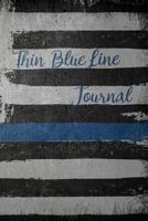 Thin Blue Line Journal 1540413918 Book Cover