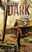 Through a Dark Mirror: A Gritty Post-Apocalyptic Survival Thriller with Soul (Through Darkness Chronicles) B0FM4L9XVK Book Cover