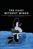 The Fairy Without Wings B0BTCDL4SL Book Cover