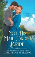 Not His Mail Order Bride B0C32TDWBY Book Cover