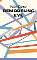 Remodeling Eve 0990789802 Book Cover