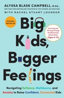 Big Kids, Bigger Feelings 0063415607 Book Cover
