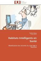 Habitats Intelligents En Santé 3841781012 Book Cover