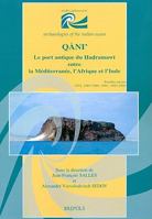 Qani'. Le Port Antique Du Hadramawt Entre La Mediterranee, l'Afrique Et l'Inde: Fouilles Russes 1972, 1985-1989, 1991, 1993-1994 250399105X Book Cover