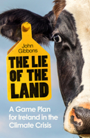 The Lie of the Land 1844886832 Book Cover
