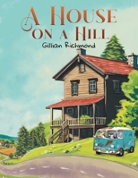 A House on a Hill 1037112369 Book Cover