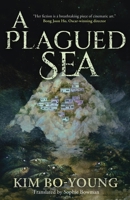 A Plagued Sea 1250380758 Book Cover