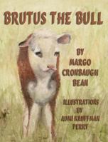 Brutus the Bull 1616333731 Book Cover