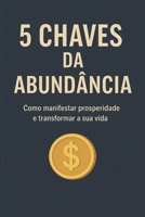 Chaves da Abundância (Portuguese Edition) B0FNMJQZHH Book Cover