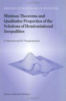 Minimax Theorems & Qualitative Properties of the Solutions of Hemivariational Inequalities 0792354567 Book Cover