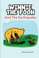 Winnie The Pooh and the Earthquake (Honey Tree Tales) B0GRMSN457 Book Cover