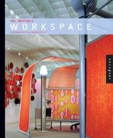 The Inspired Workspace: Designs for Creativity and Productivity 1564969258 Book Cover