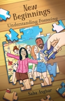 New Beginnings Understanding Fostering 1835385494 Book Cover