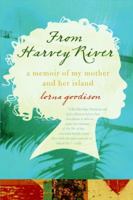 From Harvey River: A Memoir of My Mother and Her Island 0061337552 Book Cover