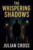 The Whispering Shadows B0G5HKQ585 Book Cover