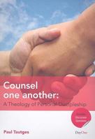Counseling One Another: A Theology of Interpersonal Discipleship 1633420949 Book Cover
