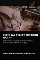 Eseje Na Temat Historii Harfy 6203298735 Book Cover