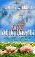 Live Your Dreams (Winning Strategies Book 4) 148114426X Book Cover