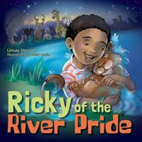 Ricky of the River Pride 1432307037 Book Cover