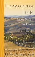 Impressions of Italy: From Milan to Rome (11) 1946732818 Book Cover