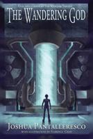 The Wandering God 1987976339 Book Cover