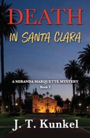 Death in Santa Clara 1950613542 Book Cover