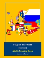 Flags Of The World (Europe) Adults Coloring Book 1535404620 Book Cover