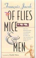 Of Flies, Mice and Men 0674631110 Book Cover