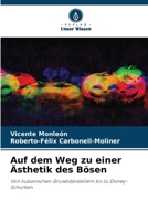 Auf dem Weg zu einer Ästhetik des Bösen (German Edition) 6208183820 Book Cover