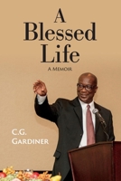 A Blessed Life: A Memoir 1098380592 Book Cover