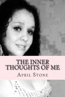 The Inner Thoughts Of Me 1494357798 Book Cover