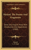 The Poems and Fragments Done Into English Prose With Introd. and Appendices 1017878293 Book Cover