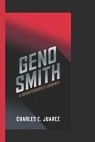 GENO SMITH: A Quarterback’s Journey B0DS1HZ6KH Book Cover