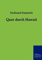 Quer durch Hawaii 3861959690 Book Cover