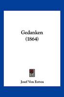 Gedanken (1864) 1161176101 Book Cover
