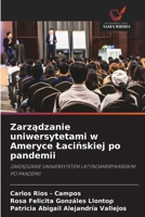 Zarzadzanie uniwersytetami w Ameryce Lacinskiej po pandemii (Polish Edition) 6208857864 Book Cover